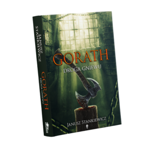 Gorath. Droga Gniewu