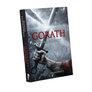 Gorath. Uderz pierwszy